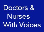 Doctors and Nurses with Voices